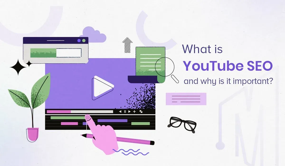 YouTube SEO: How to Optimize Videos for YouTube Search Effectively
