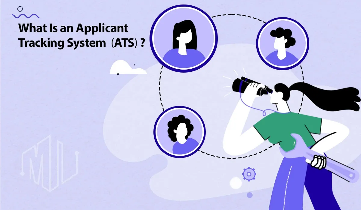 What is an Applicant Tracking System (ATS) and How Does It Work?