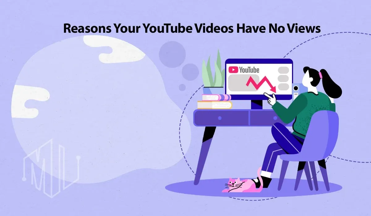 Why Your YouTube Videos Have No Views?