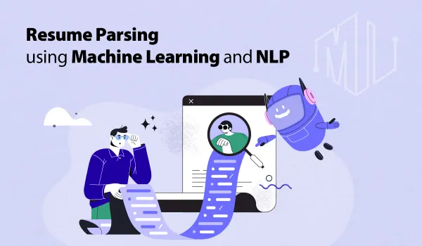 Resume Parser using Machine Learning and NLP