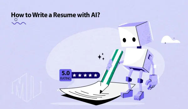 How to Write an Impressive Resume with AI?