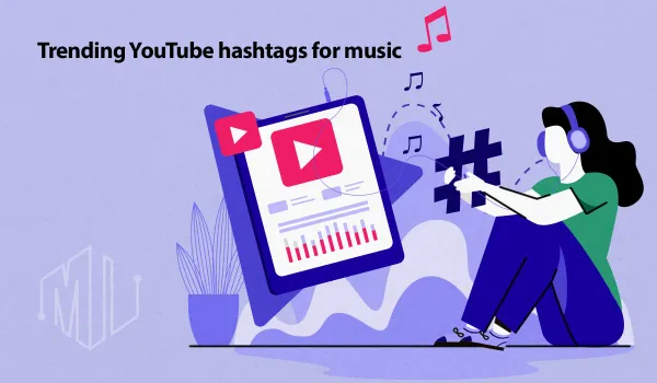Top Music Tags for YouTube to Boost Your Channel